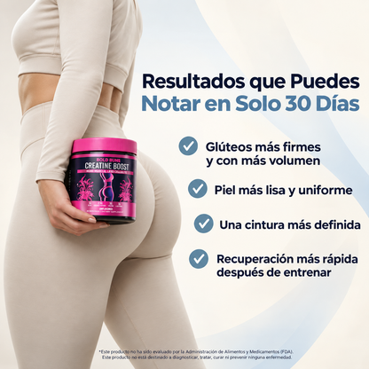 Creatine Boost · Glúteos Redondos Y Firmes